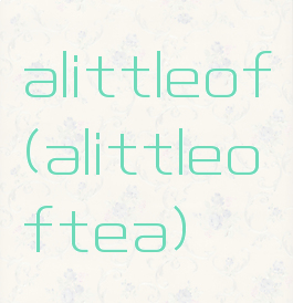 alittleof(alittleoftea)