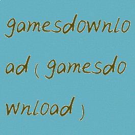gamesdownload(gamesdownload)